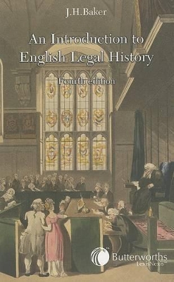 AN INTRODUCTION TO ENGLISH LEGAL HISTORY PB - J.H. BAKER