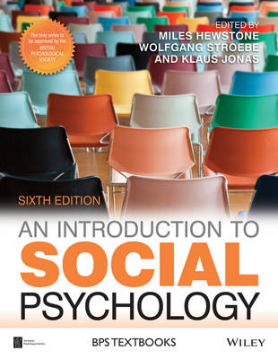 AN INTRODUCTION TO SOCIAL PSYCHOLOGY 6TH ED - MILES HEWSTONE