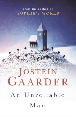 AN UNRELIABLE MAN PB - JOSTEIN GAARDER-NICHOLA SMALLEY