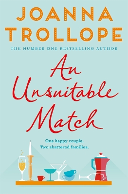 AN UNSUITABLE MATCH PB - JOANNA TROLLOPE