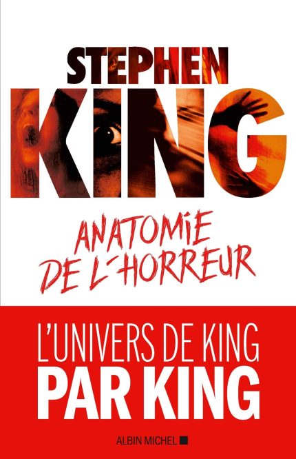ANATOMIE DE LHORREUR - STEPHEN KING