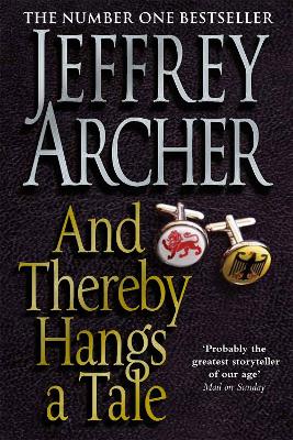 AND-THEREBY-HANGS-A-TALEPB-JEFFREY-ARCHER.jpg AND THEREBY HANGS A TALE(PB) - JEFFREY ARCHER