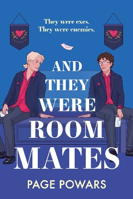 AND THEY WERE ROOMMATES PB - PAGE POWARS