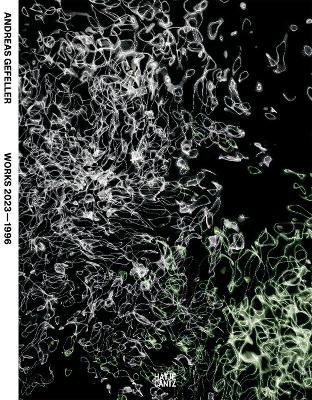 ANDREAS GEFELLER: WORKS 2023 - 1996 HC - STEPHAN BERG-YANIK