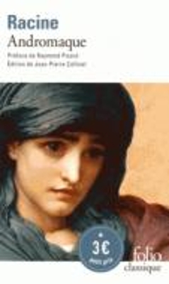 ANDROMAQUE POCHE - JEAN RACINE