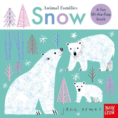 ANIMAL FAMILIES : SNOW HC BBK - JANE ORMES