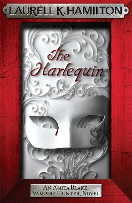 ANITA BLAKE VAMPIRE HUNTER 14: THE HARLEQUIN PB B FORMAT - L
