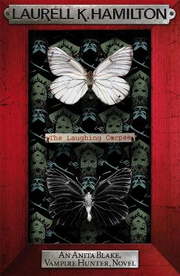 ANITA BLAKE VAMPIRE HUNTER 2: THE LAUGHING CORPSE PB B FORMA