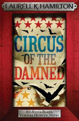 ANITA BLAKE VAMPIRE HUNTER 3: CIRCUS OF THE DAMNED PB B FORM