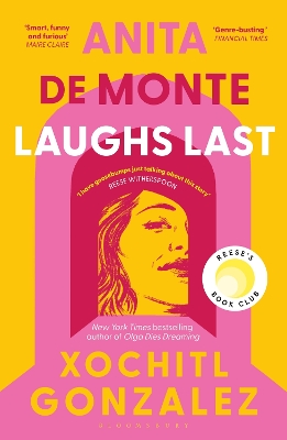 ANITA DE MONTE LAUGHS LAST : A REESE WITHERSPOON BOOK CLUB P