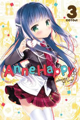 ANNE HAPPY VOL. 3 : UNHAPPY GO LUCKY! - . COTOJI