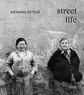 ANTANAS SUTKUS: STREET LIFE (MULTI-LINGUAL EDITION) HC - ANT