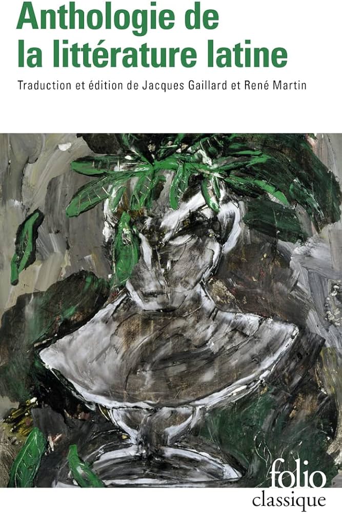 ANTHOLOGIE DE LA LITTERATURE LATINE - COLLECTIFS GALL