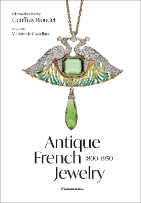 ANTIQUE FRENCH JEWELRY: 1800-1950 HC - VICTOIRE DE CASTELLAN