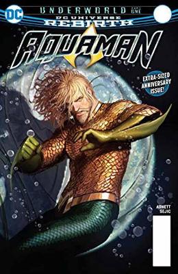 AQUAMAN VOL. 4: UNDERWORLD (REBIRTH) - DAN ABNETT-PHILIPPE B
