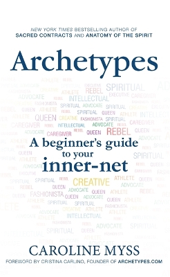 ARCHETYPES PB - CAROLINE MYSS