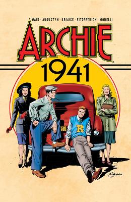 ARCHIE: 1941     PB - MARK WAID-BRIAN AUGUSTYN-PETER KRAUSE
