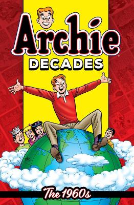 ARCHIE DECADES: THE 1960S    PB - ARCHIE SUPERSTARS