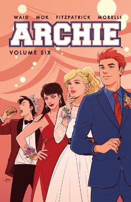 ARCHIE VOL. 6    PB - MARK WAID-AUDREY MOK