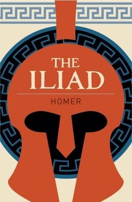 ARCTURUS CLASSICS : THE ILIAD PB - HOMER