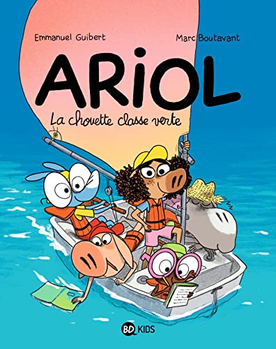 ARIOL TOME 17 - EMMANUEL GUIBERT MARC BOUTAVANT REMI CHAURAN