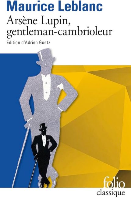 ARSENE LUPIN GENTLEMAN-CAMBRIOLEUR - LEBLANC MAURIC