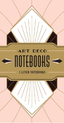 ART-DECO-NOTEBOOKS-CHRONICLE-BOOKS.jpg ART DECO NOTEBOOKS - CHRONICLE BOOKS