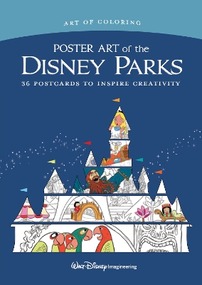 ART OF COLORING: POSTER ART OF THE DISNEY PARKS - THE IMAGIN