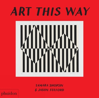 ART THIS WAY HC BBK - TAMARA SHOPSIN JASON FULFORD