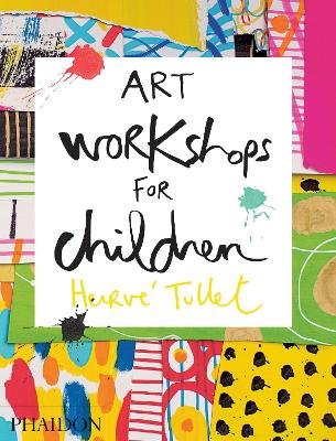 ART WORKSHOPS FOR CHILDREN - HERVE TULLET