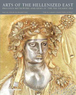 ARTS OF THE HELLENIZED EAST: PRECIOUS METALWORK AND GEMS OF