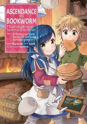 ASCENDANCE OF A BOOKWORM PART 1 VOLUME 2 - MIYA KAZUKI