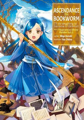 ASCENDANCE OF A BOOKWORM: PART 2 VOLUME 2 (LIGHT NOVEL) - MI