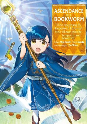 ASCENDANCE OF A BOOKWORM PART 2 VOLUME 7 - MIYA KAZUKI