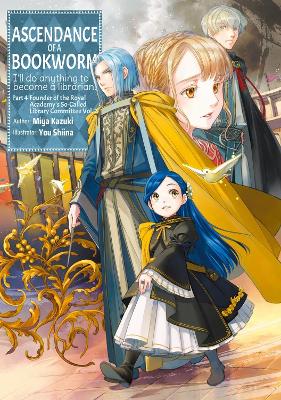 ASCENDANCE OF A BOOKWORM: PART 4 VOLUME 7 (LIGHT NOVEL) - MI
