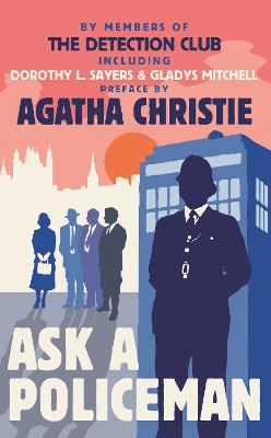 ASK A POLICEMAN PB - THE DETECTION CLUB-AGATHA CHRISTIE-DORO