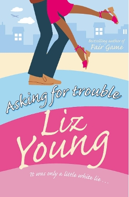 ASKING FOR TROUBLE PB - LIZ YOUNG