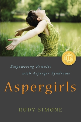 ASPERGIRLS : EMPOWERING FEMALES WITH ASPERGER SYNDROME PB -