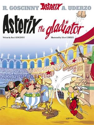 ASTERIX THE GLADIATOR PB - RENE GOSCINNY-ALBERT UDERZO