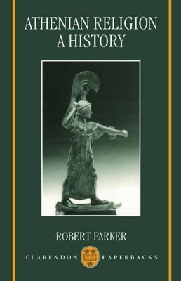 ATHENIAN RELIGION - A HISTORY PB C FORMAT - PARKER