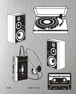 AUDIO EROTICA: HI-FI BROCHURES 1950S-1980S PB - JONNY TRUNK-