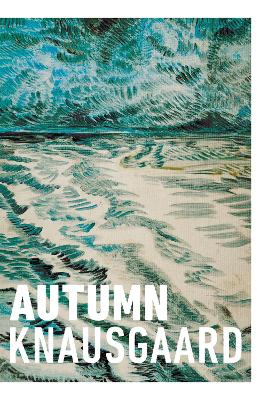 AUTUMN PB - KARL OVE KNAUSGAARD-INGVILD BURKEY-VANESSA BAIRD