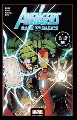 AVENGERS: BACK TO BASICS    PB - PETER DAVID-BRIAN LEVEL-JUA