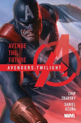 AVENGERS: TWILIGHT - CHIP ZDARSKY-DANIEL ACUNA