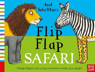 AXEL SCHEFFLERS FLIP FLAP SAFARI HC BBK - NOSY CROW LTD-AXEL