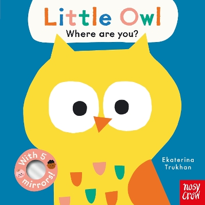 BABY FACES : LITTLE OWL WHERE ARE YOU? HC BBK - EKATERINA TR