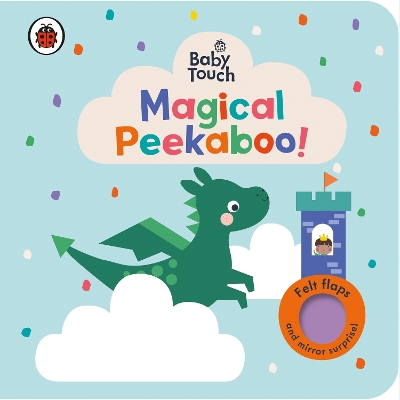 BABY TOUCH: MAGICAL PEEKABOO BOARD BOOK - LADYBIRD