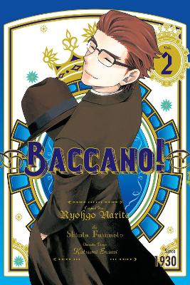 BACCANO! VOL. 2 (MANGA) - KATSUMI ENAMI-RYOHGO NARITA-SHINTA
