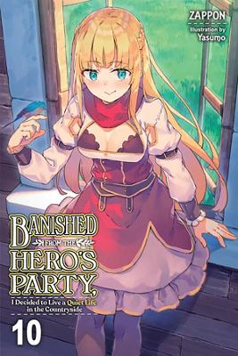 BANISHED FROM THE HEROS PARTY I DECIDED TO LIVE A QUIET LIFE