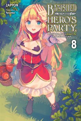 BANISHED FROM THE HEROS PARTY I DECIDED TO LIVE A QUIET LIFE